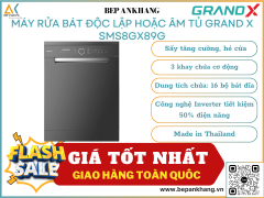 Máy rửa bát Grand  SMS8GX89G - Made in Thailand